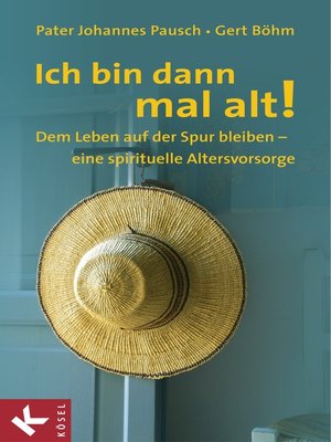 cover image of Ich bin dann mal alt!